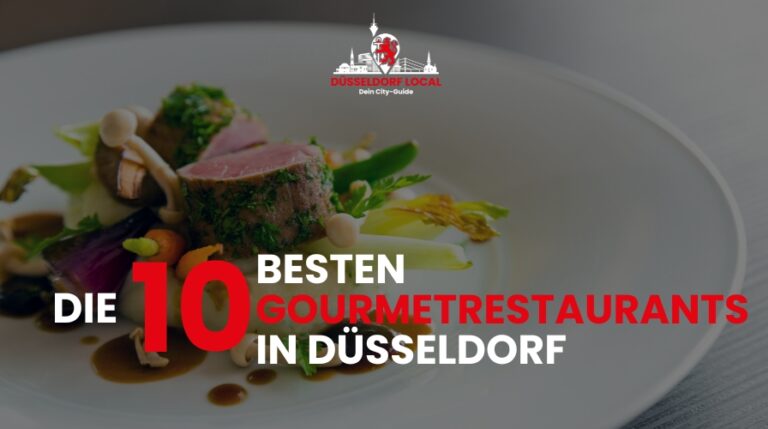 Die 10 besten Gourmet Restaurants in Düsseldorf